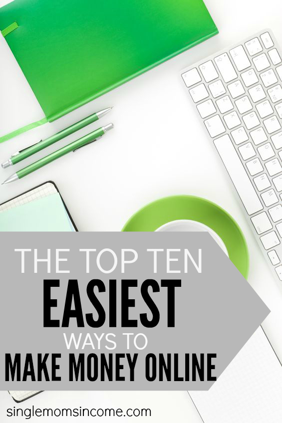 the-top-10-easiest-ways-to-make-money-online-single-moms-income