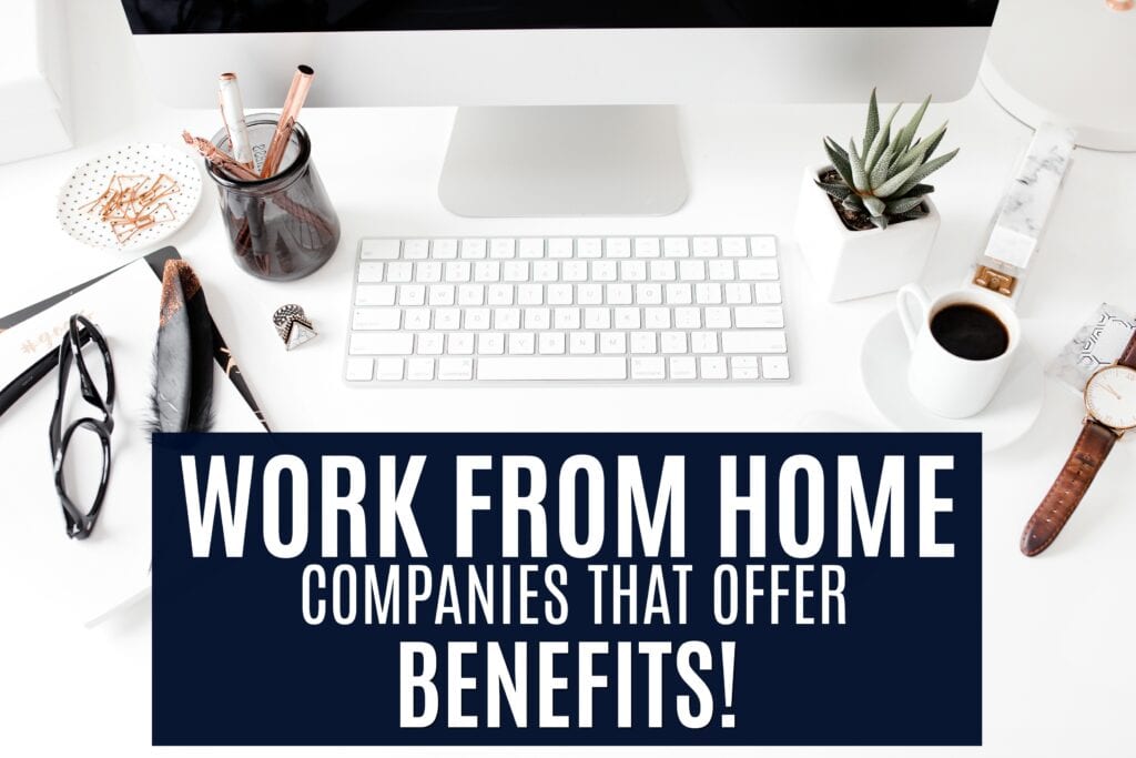 Top Work From Home Companies That Offer Benefits Single Moms