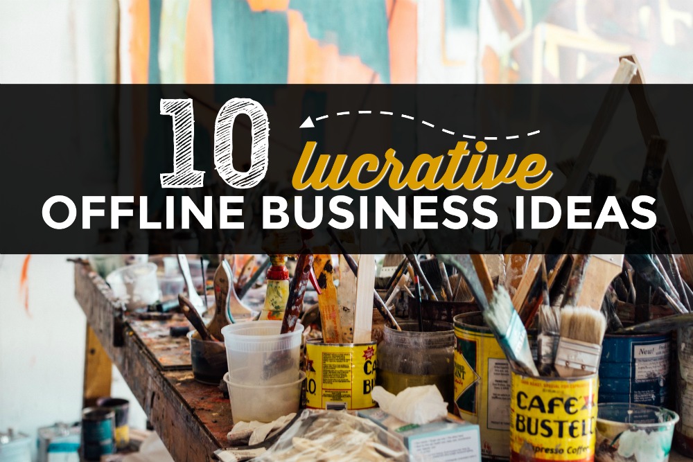 Offline Small Business Ideas