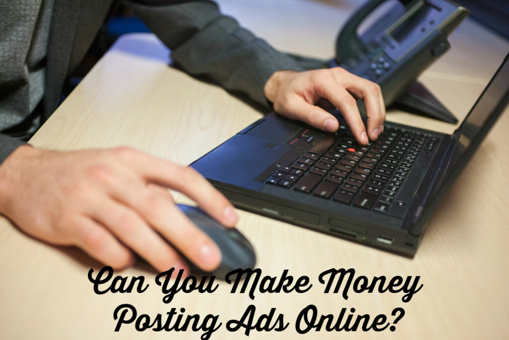 Case Study: Can You Make Money Posting Ads Online? - Single Moms Income