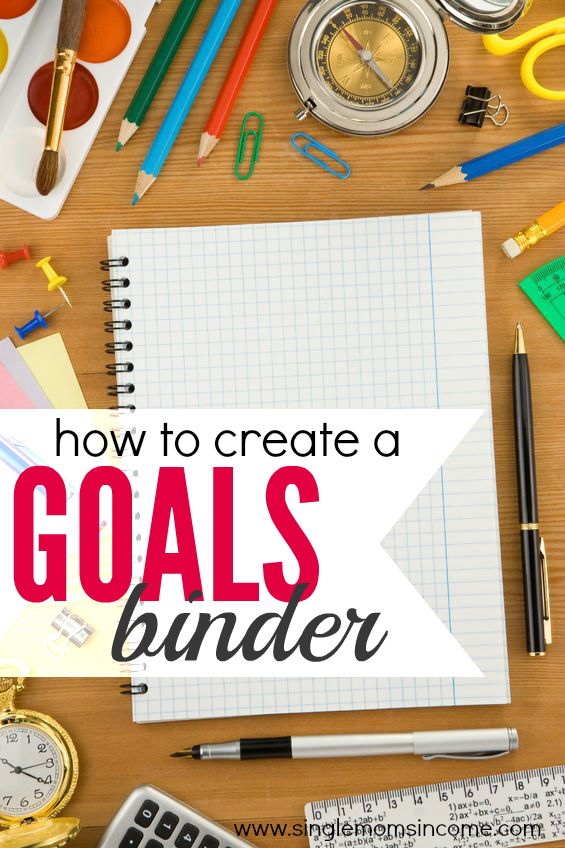 Are you full of ideas? Do you have trouble staying focused long enough to reach your goals? If so, a goals binder can help. Here's how to make one.