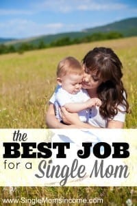 the best job for a single mom