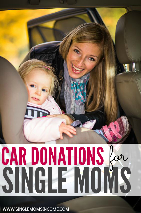 Car Donations for Single Moms How to Get a Free or Cheap Car