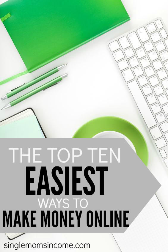Looking to put a little extra cash in your pocket but don't want to be tied down to a day job? Here are the top ten easiest ways to make money online that anyone can do!