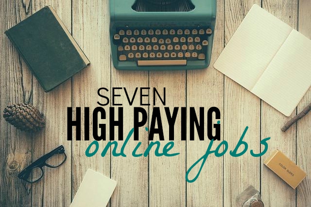 7 High Paying Online Jobs