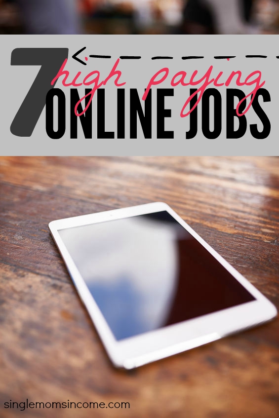 Looking for high paying online jobs? Here are seven legitimate and in demand jobs that have amazing income potential. Best of all - you get to work from home! 