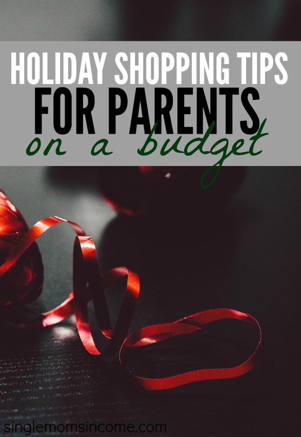 The countdown until Christmas has begun. From here on out time will fly by! Here are some holiday shopping tips for parents on a budget to get you started.