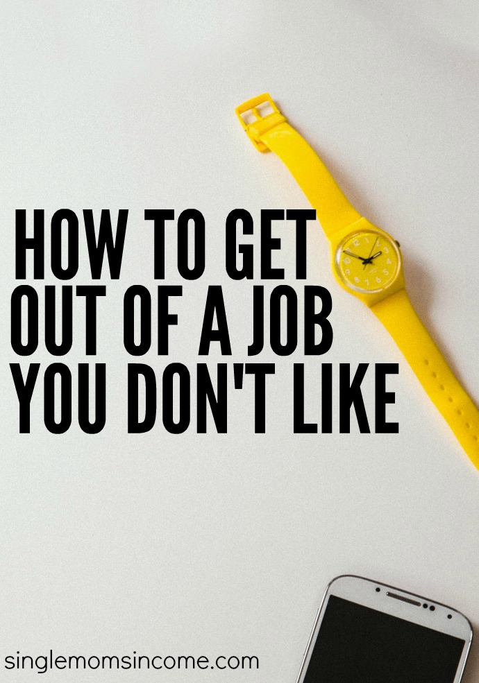 Do you dread going to work every morning? If so it's time to plan your exit strategy. Here's how to get out of a job you don't like.
