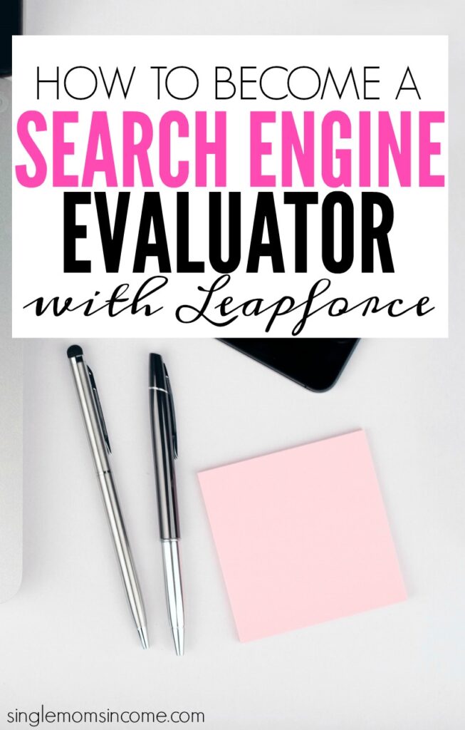 Leapforce is looking to fill Search Engine Evaluator positions. This is a part time, work from home position. See details below if you’re interested in applying!