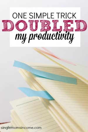 One Simple Trick Doubled My Productivity! - Single Moms Income