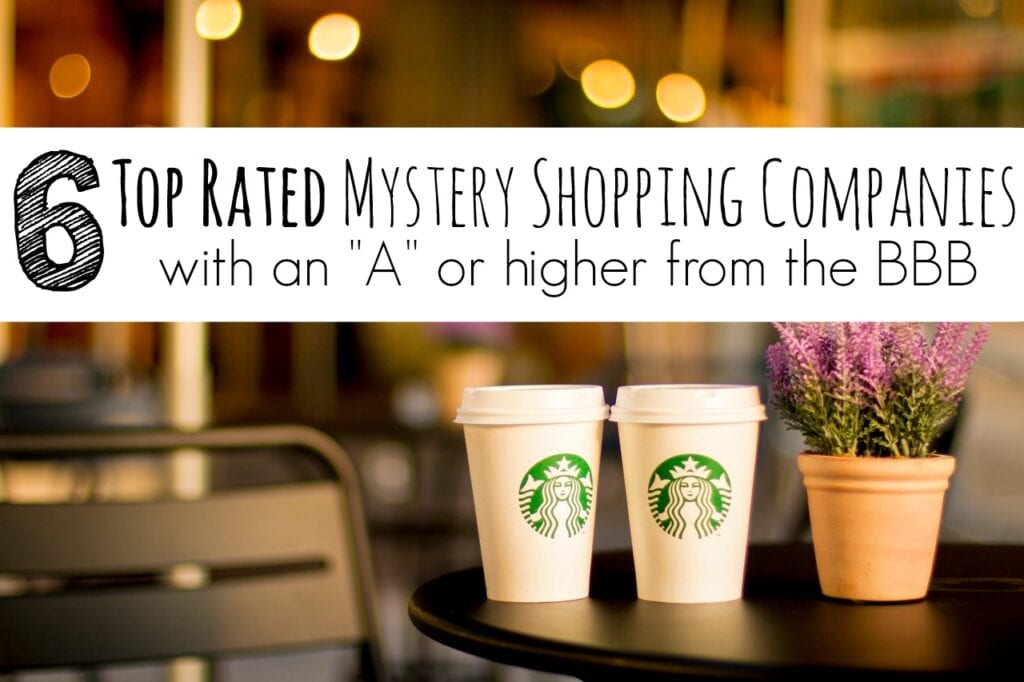 The mystery shopping industry is rampant with scams. Here are six top rated mystery shopping companies with an "A" or higher from the BBB.