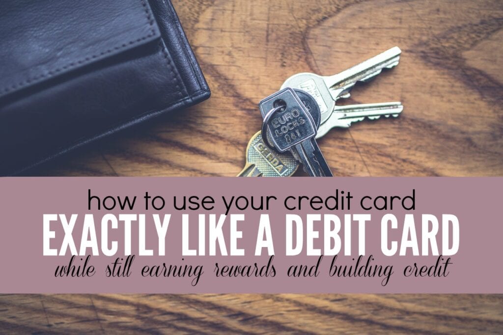 How to use your credit card exactly like a debit card.