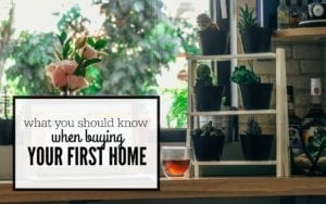 Want to Buy Your First Home? Here's What You Need to Know