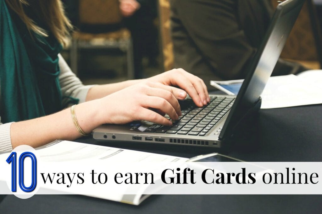 You might as well get paid for what you're already doing! Here are ten easy ways to earn gift cards online. (Spend them now or save them up.)