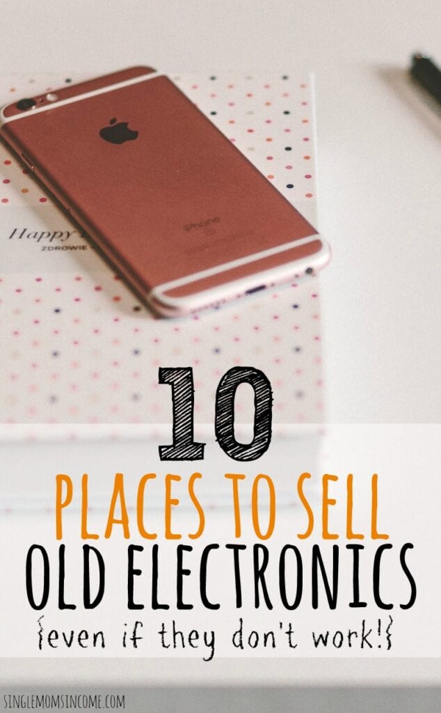 If you have cell phones, laptops or tablets lying that never get used you can sell them. Here are ten places to sell old electronics. (Even broken ones!)