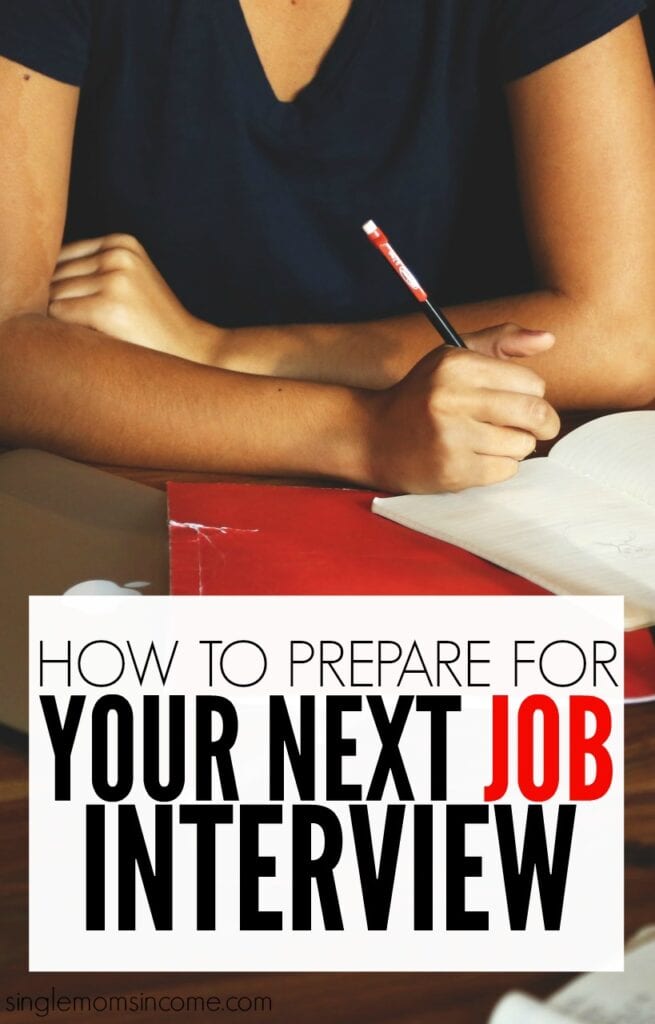 How To Prepare For Your Next Job Interview Single Moms Income