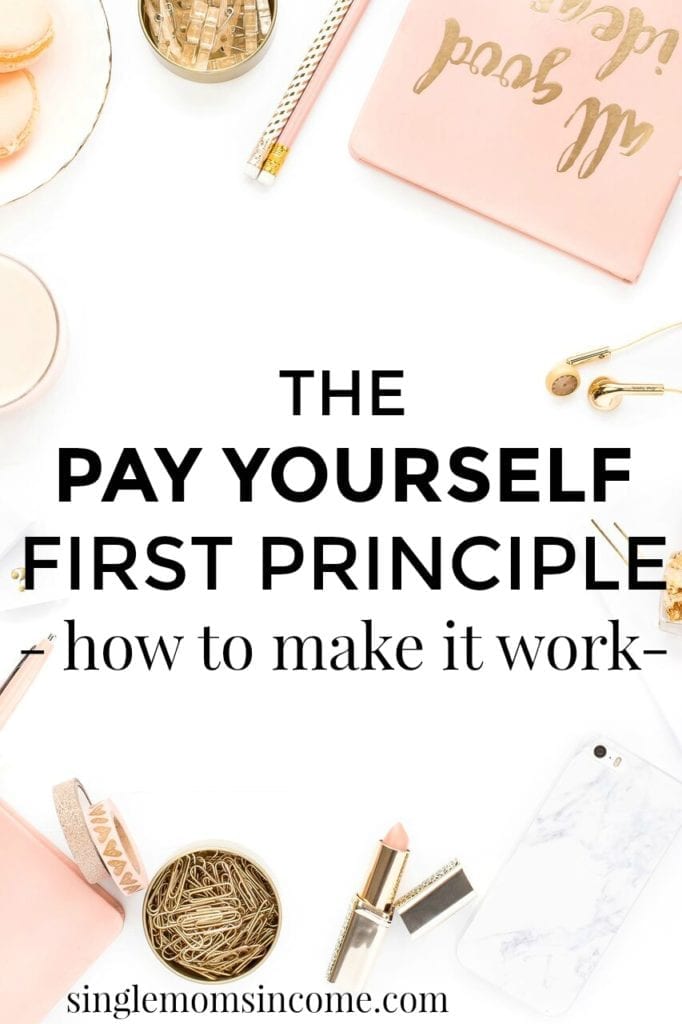 If your savings are lackluster you need to learn how to implement the pay yourself first principle. Here's how to make it work no matter your income.