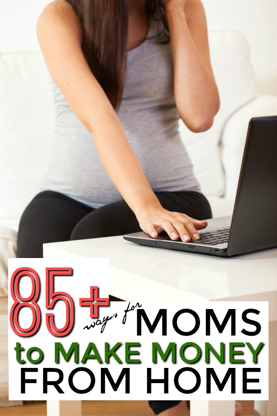 Looking to supplement your family's income or earn a full-time living? Here are more than 100 ways for moms to make money from home.