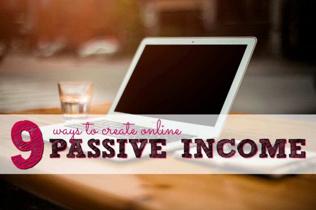 9 Online Passive Income Ideas - Single Moms Income