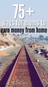 Work from home jobs for moms - over 75 ways for moms to make money from home!