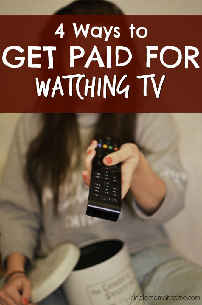 Need extra money don't want to cut into your relaxation time? Here are four real ways you can make money watching TV - it doesn't get any better than this!