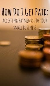 Different ways to accept payments for  your small or freelance business.