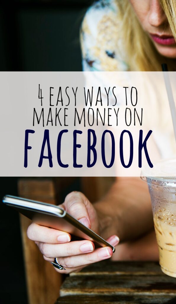 4 Easy Ways To Make Money On Facebook - Single Moms Income