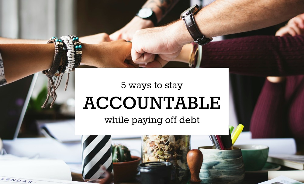 The hardest part of eradicating debt is the journey itself. Here are ways to stay accountable while paying off debt so that you stay on track.