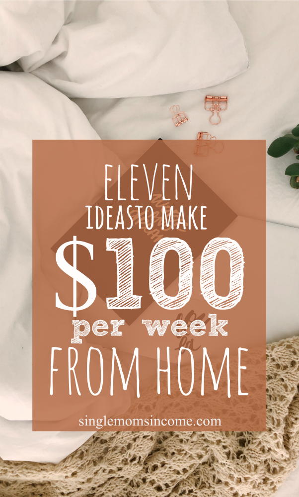 If you need to earn more money you do NOT have to run out a grab a second job. Here are 11 ways to make an extra $100 per week from home. #wah #wahm #sidehustle