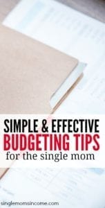 Simple And Effective Budgeting Tips For The Single Mom - Single Moms Income