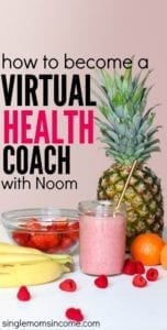Looking to share your health and wellness knowledge? If you have a degree and some experience you can become a virtual health coach with Noom. #sidehustle #healthcoach #makemoney