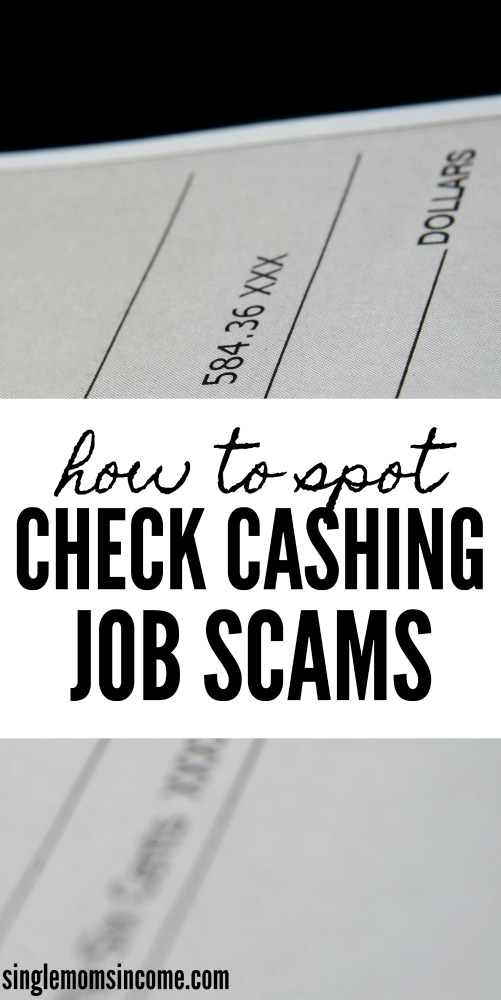 If you're looking for a way to make money from home you want to steer clear of check cashing job scams! Here's what to look out for. #scams #workfromhomescams