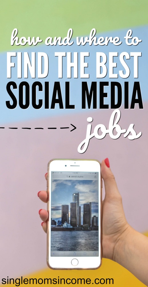 How and Where to Find the Best Social Media Jobs - Single Moms Income