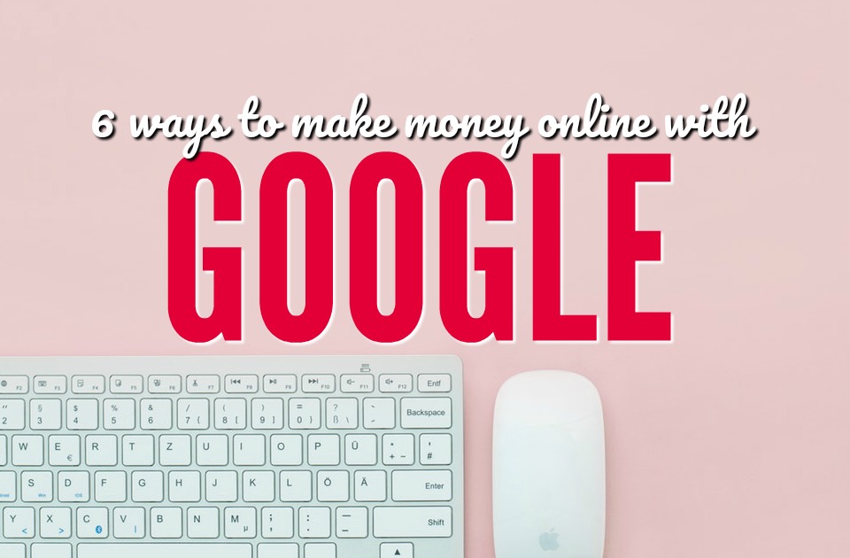 Using Google's tools, features and benefits can allow you to earn a sizeable income. Here are some of the best ways to make money online with Google.