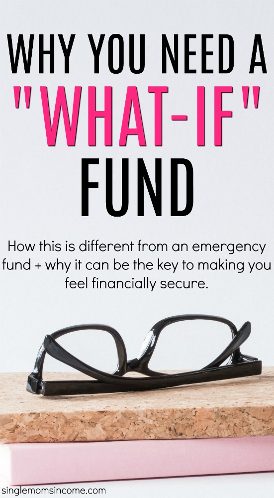 Think your emergency fund is enough? If you want real financial stability consider creating a "What If" fund.
