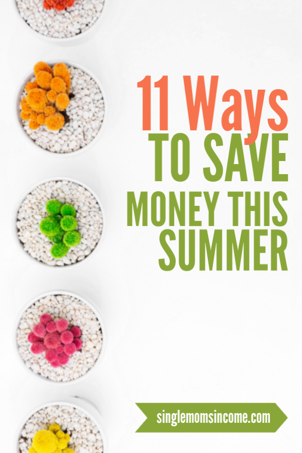 Don't let the summer drain your bank account! Here are 11 ways to save money this summer. (Most are very easy to implement!) #savemoney #frugal #summersavings