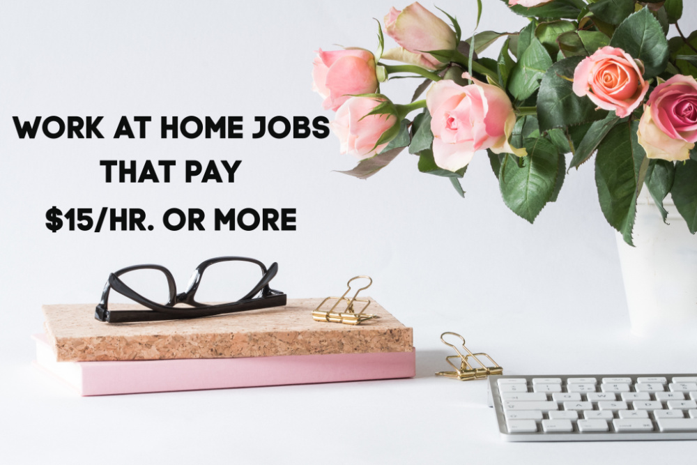 Although more employers are hiring for work from home it can still be tough to find a job that pays more than $9 per hour! Here are work from home jobs that pay $15 or more per hour.