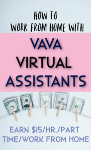 How to work from home with VaVa Virtual Assistants. Earn $15/hr. Part time work. Work from home.