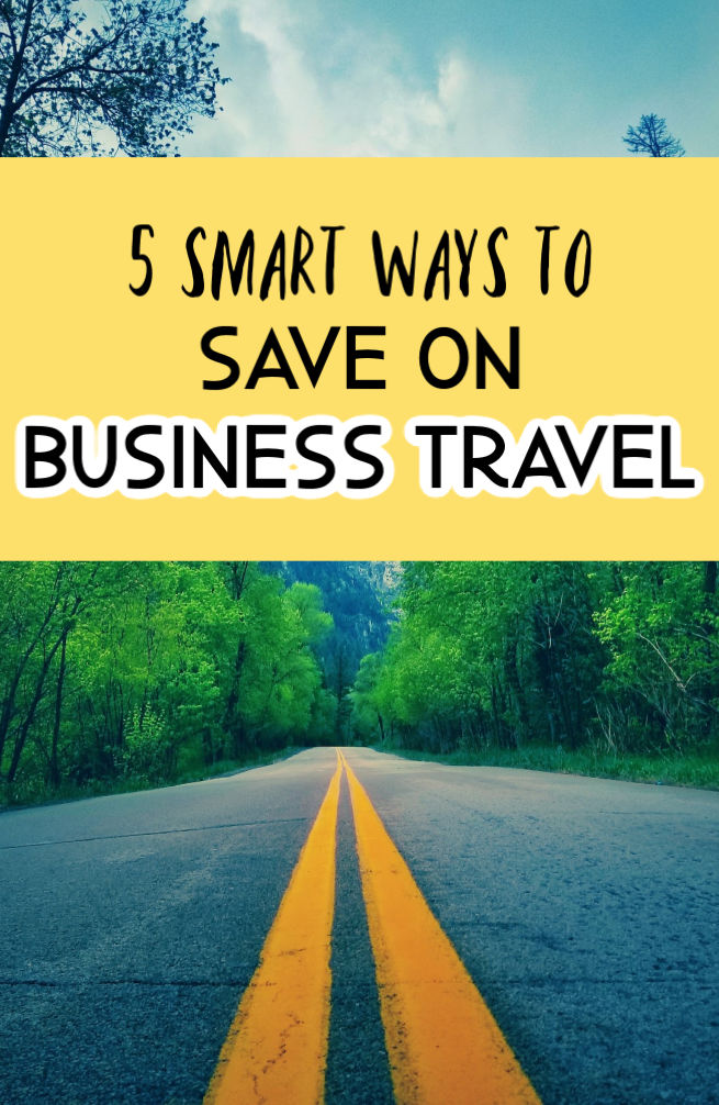 Have a bunch of trips coming up? Here are five of the smartest ways to save on business travel. Number five is my best tip!