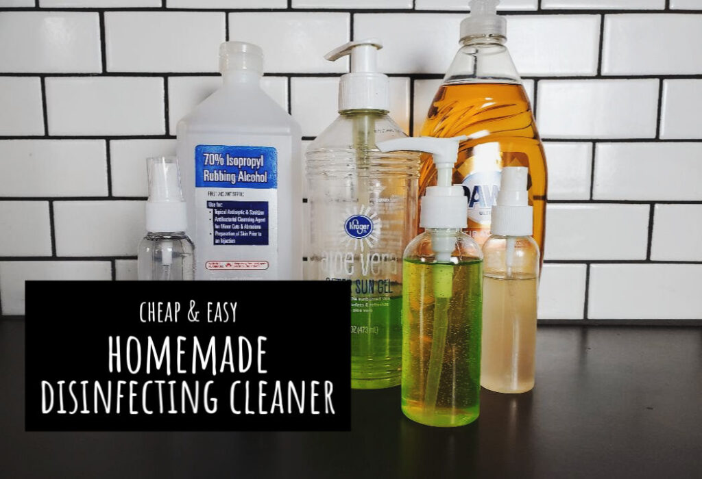 If your local stores are sold out of disinfectant here are four cheap and easy homemade cleaners that actually disinfect. (Only a few ingredients needed.)