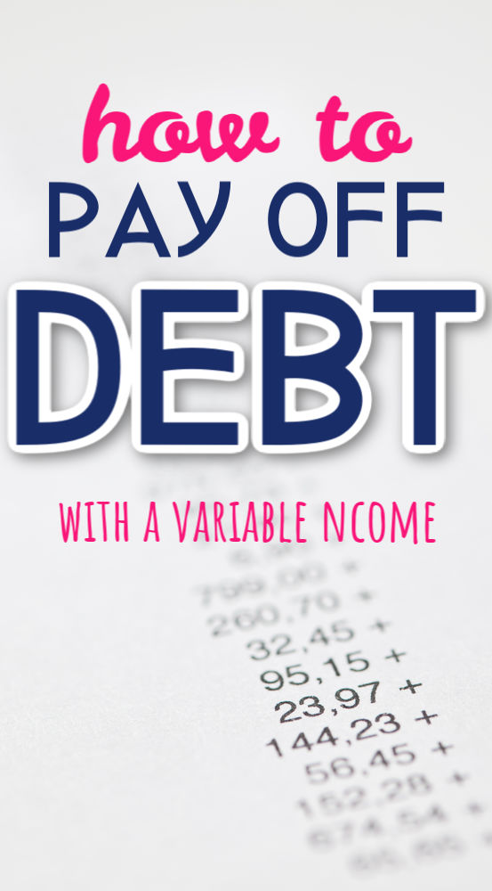 If you're trying to pay off debt with a variable income you've likely come across a few snags. Use these strategies to pay off your debt faster.